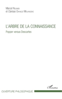 L'arbre de la connaissance: Popper versus Descartes (Ouverture Philosophique) (French Edition) 2343118515 Book Cover