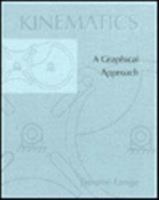 Kinematics: A Graphical Approach 0131253034 Book Cover