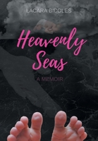 Heavenly Seas: A Memoir 1039107095 Book Cover