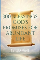 300 Blessing: God's Promises for Abundant Life B0F6VJ73PQ Book Cover