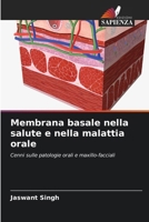 Membrana basale nella salute e nella malattia orale (Italian Edition) 6630156854 Book Cover