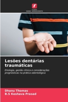 Lesões dentárias traumáticas (Portuguese Edition) 620951796X Book Cover