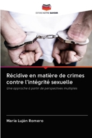 Récidive en matière de crimes contre l'intégrité sexuelle 6202708786 Book Cover