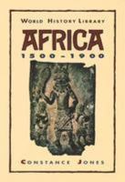Africa 1500-1900 (World History Library) 0816027749 Book Cover
