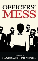 Officers' Mess B0FQRB7LT2 Book Cover