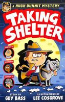 A Hugh Dunnit Mystery: Taking Shelter 1839134186 Book Cover