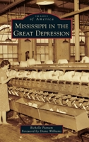 Mississippi and the Great Depression 1467118761 Book Cover