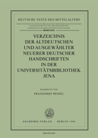 Verzeichnis Altdeutscher Handschriften: Universitaetsbibliothek Jena Vol 2 (Deutsche Texte Des Mittelalters) 3050001720 Book Cover