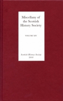Miscellany of the Scottish History Society, Volume XIV 0906245354 Book Cover