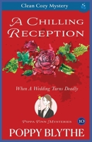 A Chilling Reception: When A Wedding Turns Deadly (Pippa Finn Mysteries) B0DVYTKGSD Book Cover