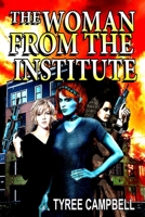 The Woman from the Institute 1087895677 Book Cover