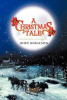 A Christmas Tale 1465376941 Book Cover