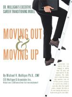 Mulligan's Executive Career Transitioning Model: Executives Will Move from One Company to Another Every 3 to 5 Years 1440164746 Book Cover