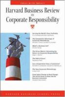Harvard Business Review on Corporate Responsibility (Harvard Business Review Paperback Series) 1591392748 Book Cover