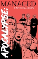 Apocalypse: Managed 1953427057 Book Cover
