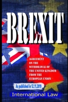 Brexit: Agreement on the withdrawal of the United Kingdom from the European Union B08WS9G1CH Book Cover