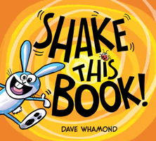 Shake This Book! 1771476834 Book Cover
