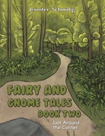 Fairy and Gnome Tales - Book Two 1638294526 Book Cover