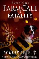 Farmcall Fatality 150027898X Book Cover