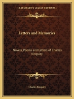 Charles Kingsley: Letters and Memories of His Life 1286304997 Book Cover