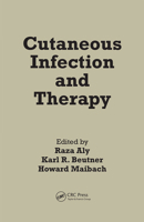 Cutaneous Infection and Therapy (Basic and Clinical Dermatology, 14)