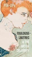 Pin-Ups: Toulouse-Lautrec and the Art of Celebrity 191105421X Book Cover