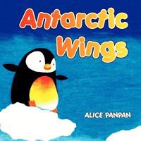 Antarctic Wings 1456862103 Book Cover