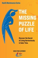 The Missing Puzzle of Life: LIVING HARMONIOUSLY WITH SOLAR TIME B0FS7VKCGR Book Cover