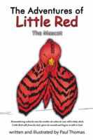 The Adventures of Little Red: The Mascot 1504967291 Book Cover