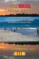 The Real China Beach: A Beach Surrounded by War 1524581488 Book Cover