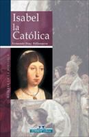 Isabel la Catolica (Mujeres en la historia series) 8497645758 Book Cover