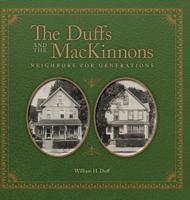 The Duffs and the MacKinnons: Neighbors for Generations 1887043446 Book Cover