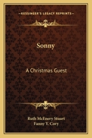 Sonny: A Christmas Guest 1519111738 Book Cover