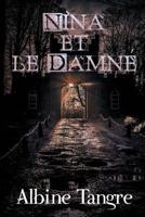 Nina et le damn� 1523624639 Book Cover