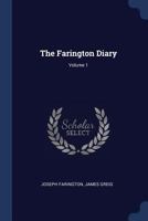 The Farington Diary; Volume 1 1021474819 Book Cover