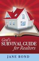 God's Survival Guide For Realtors 193957076X Book Cover