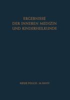 Ergebnisse der inneren Medizin und Kinderheilkunde: Neue Folge; 26. Band 3642949843 Book Cover