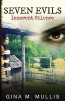 Seven Evils: Innocent Silence 1647467624 Book Cover