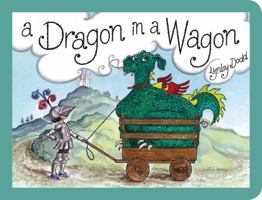 A Dragon in a Wagon 155532911X Book Cover