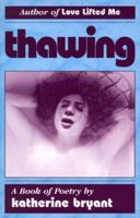 Thawing 0962011592 Book Cover