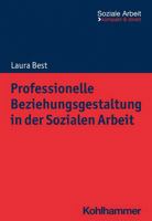 Professionelle Beziehungsgestaltung in Der Sozialen Arbeit 3170424033 Book Cover