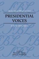 Presidential Voices: The Society of Biblical Literature in the Twentieth Century (Biblical Scholarship in North America) 1589832590 Book Cover
