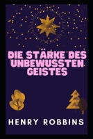 Die St�rke Des Unbewussten Geistes null Book Cover