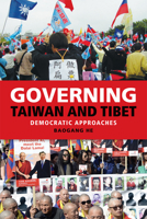 Governing Taiwan and Tibet: Democratic Approaches 0748699716 Book Cover