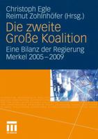 Die Zweite Grosse Koalition: Eine Bilanz Der Regierung Merkel 2005-2009 3531167960 Book Cover