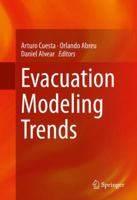 Evacuation Modeling Trends 3319207075 Book Cover