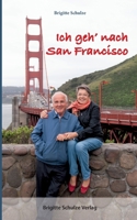 Ich geh' nach San Francisco 3981846052 Book Cover