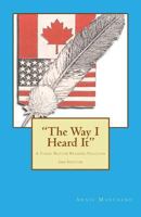The Way I Heard It : A Three Nation Reading Vacation 1494778467 Book Cover
