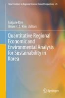 Quantitative Regional Economic and Environmental Analysis for Sustainability in Korea 9811002983 Book Cover
