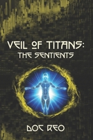 Veil of Titans: The Sentients B0F1LZ2C9Q Book Cover